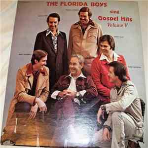 The Florida Boys - Sing Gospel Hits Volume V flac download