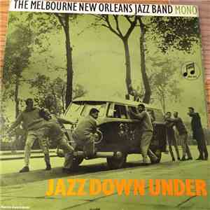 The Melbourne New Orleans Jazz Band - Jazz Down Under flac download