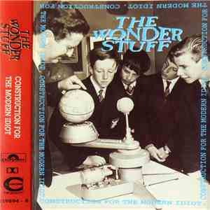 The Wonder Stuff - Construction For The Modern Idiot flac download