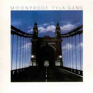 Tyla Gang - Moonproof flac download