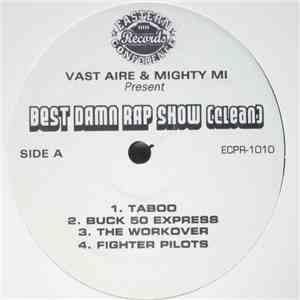 Vast Aire And DJ Mighty Mi - The Best Damn Rap Show (Clean) flac download