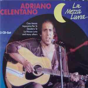Adriano Celentano - La Mezza Luna flac download