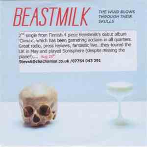 Beastmilk - The Wind Blows Through Their Skulls flac download