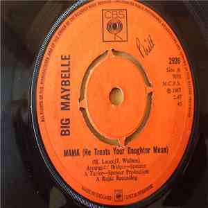 Big Maybelle - Mama (He Treats Your Daughter Mean) flac download