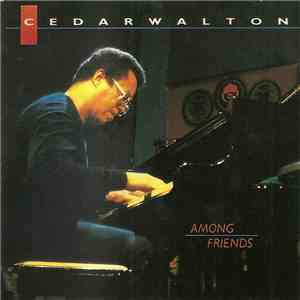 Cedar Walton - Among Friends flac download