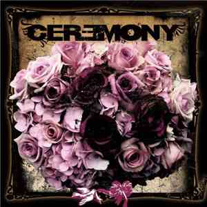 Ceremony  - Ceremony flac download