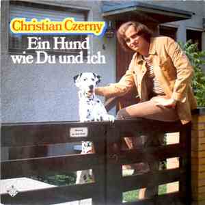Christian Czerny - Ein Hund Wie Du Und Ich flac download