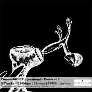 Christian Mohr - Polterabend - The Remixes II flac download