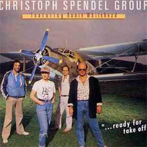 Christoph Spendel Group Featuring Annie Whitehead - ...Ready For Take Off flac download