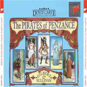 Gilbert & Sullivan - The Pirates Of Penzance Or The Slave Of Duty flac download