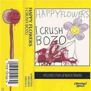 Happy Flowers - I Crush Bozo flac download