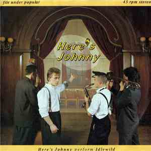 Here's Johnny - Idlewild FLAC download