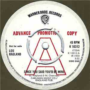 Lou Ragland - Since You Said You'd Be Mine / I Didn't Mean To Leave You flac download