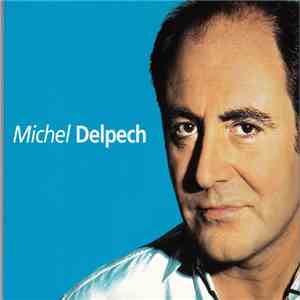 Michel Delpech - Michel Delpech flac download