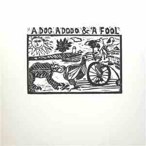 Proof Of Utah - A Dog, A Dodo & A Fool flac download