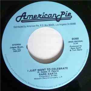 Rare Earth - I Just Want To Celebrate flac download