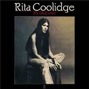 Rita Coolidge - It's Only Love flac download