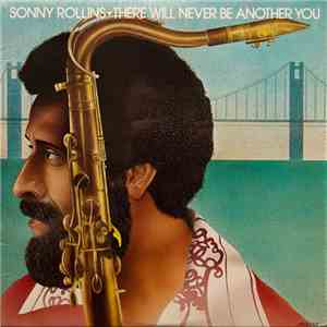 Sonny Rollins - There Will Never Be Another You flac download
