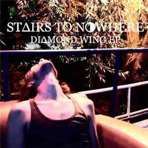 Stairs To Nowhere - Diamond Wing EP flac download
