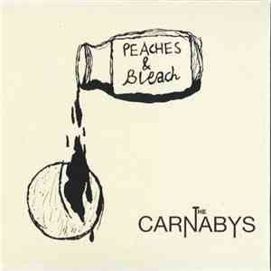 The Carnabys - Peaches And Bleach flac download