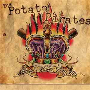 The Potato Pirates - Raised Better Than This flac download