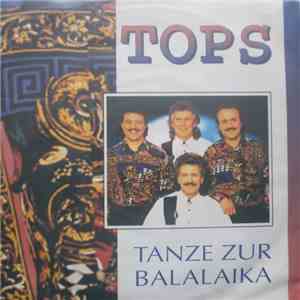 Tops - Tanze Zur Balalaika flac download