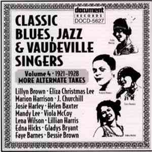 Various - Classic Blues & Vaudeville Singers Vol 4 1921 - 1928 flac download