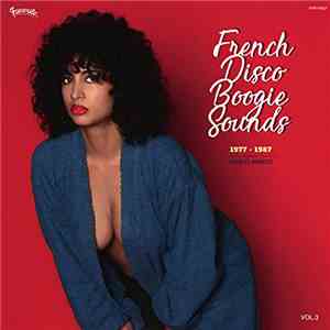 Various - French Disco Boogie Sounds Vol. 3 (1977-1987) flac download