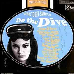 Various - Music To Get Smart By ...Do The Dive flac download