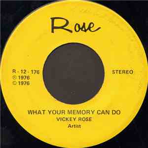 Vickey Rose - What Your Memory Can Do flac download