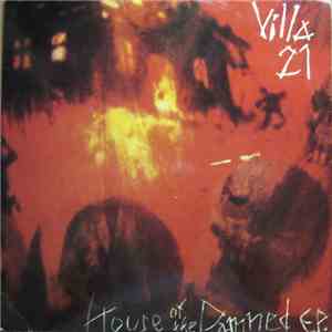 Villa 21 - House Of The Damned E.P. flac download