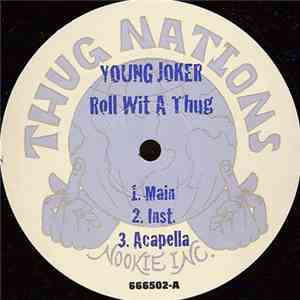 Young Joker - Roll Wit A Thug / Dance 2 This flac download
