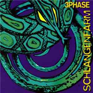 3 Phase - Schlangenfarm flac download
