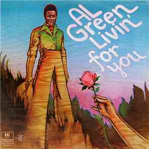 Al Green - Livin' For You flac download