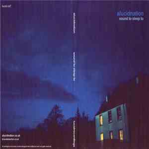 alucidnation - Sound To Sleep To flac download