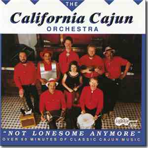 California Cajun Orchestra - Not Lonesome Anymore flac download
