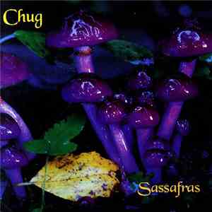 Chug - Sassafras flac download