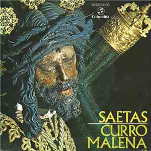 Curro Malena - Saetas flac download