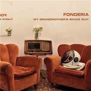Fonderia - My Grandmother's Space Suit flac download