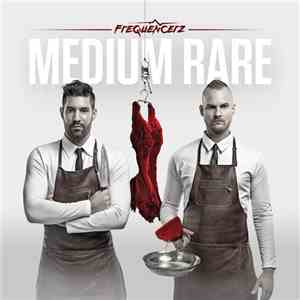 Frequencerz - Medium Rare flac download