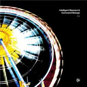 Intelligent Manners & Command Strange - Joy flac download