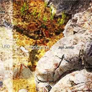Jeph Jerman - Imbrication flac download