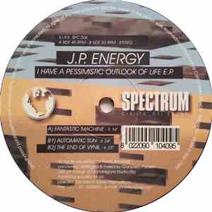J.P. Energy - I Have A Pessimistic Outlook Of Life E.P. flac download