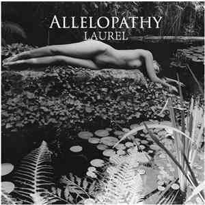 Laurel  - Allelopathy flac download