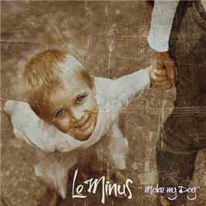Le Minus - Make My Day flac download