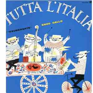"L'Esuberante" Enzo Gallo Et Son Quartette - Tutta L'Italia Vol. 2 flac download