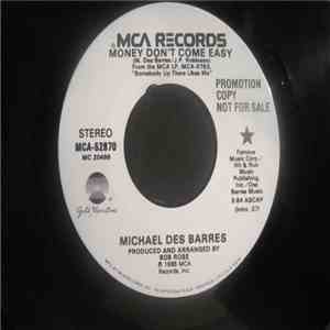 Michael Des Barres - Money Don't Come Easy flac download