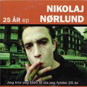 Nikolaj Nørlund - 25 År EP flac download