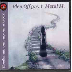 Plen Off g.r. + Metal M. - Средство От Памяти flac download