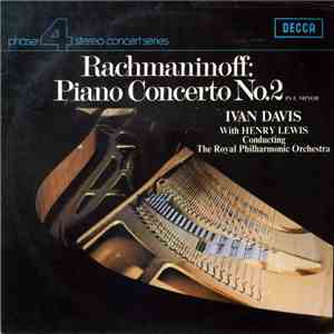 Rachmaninoff - Ivan Davis , Henry Lewis, The Royal Philharmonic Orchestra - Piano Concerto No. 2 In C Minor flac download